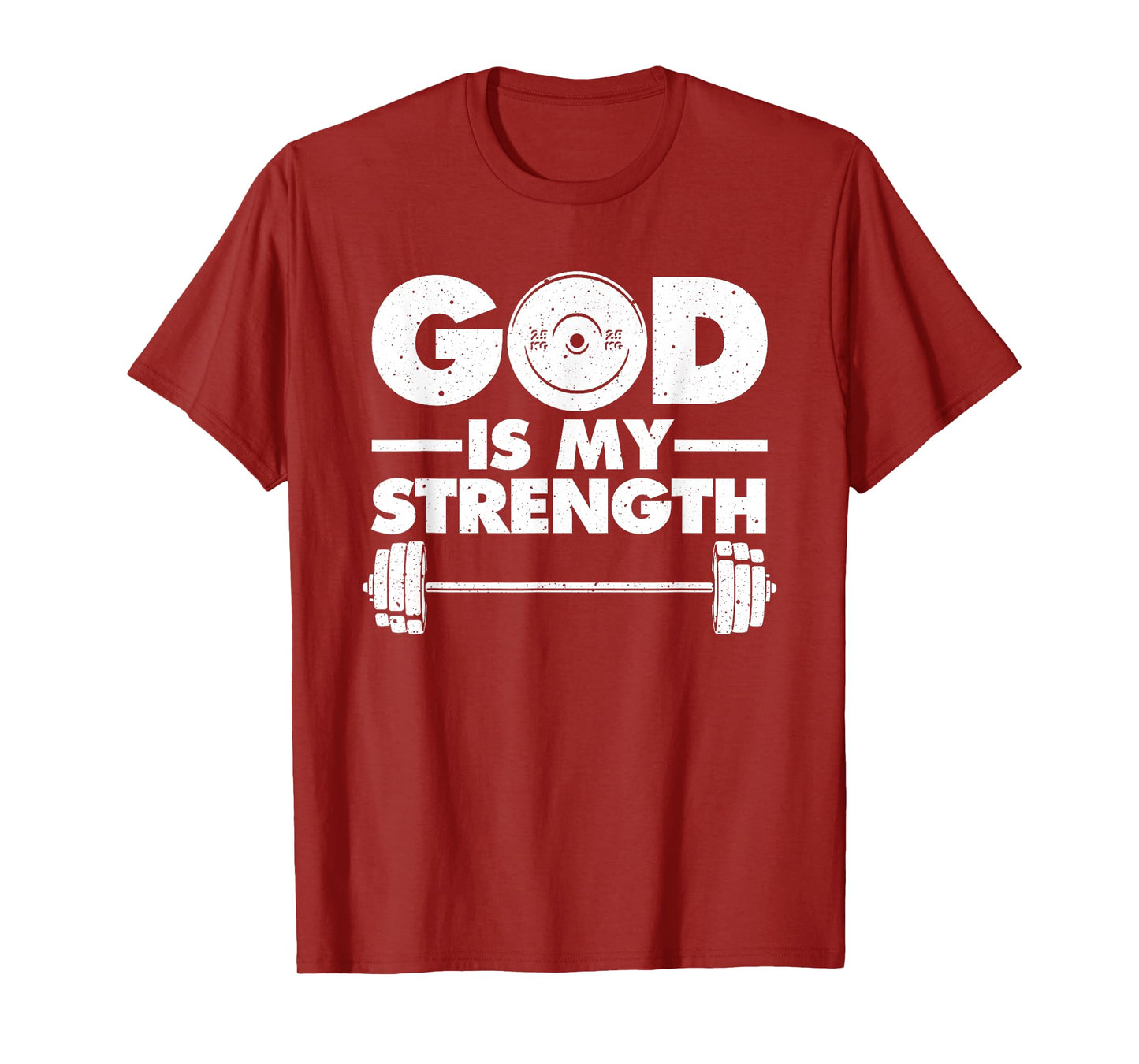 Funny Christian Workout Design Men Women God Is My Strength T-Shirt