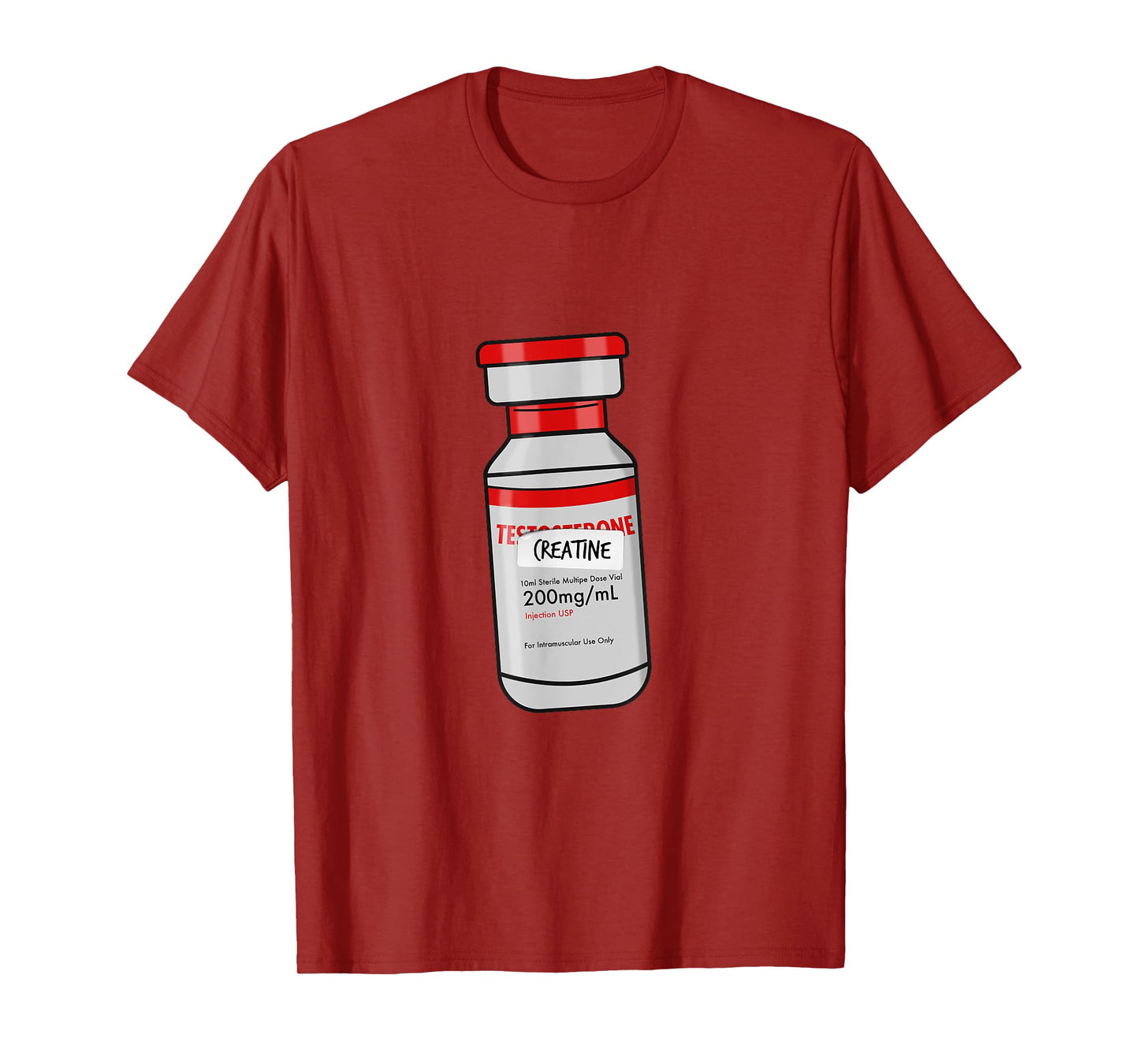 Funny "It's Only Creatine" T-Shirt