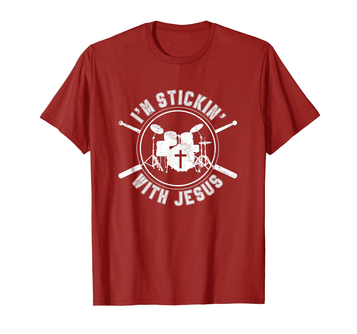 I'm Stickin with Jesus Christian Drummer T-Shirt Drum Sticks T-Shirt