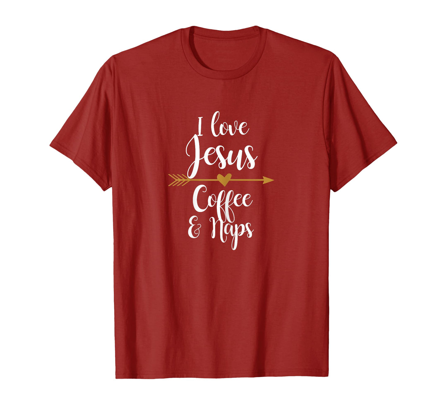 I Love Jesus Coffee And Naps T-Shirt