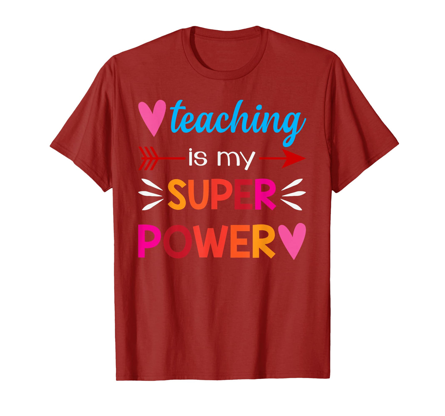 Teaching Is My Super Power Gifts T-Shirt