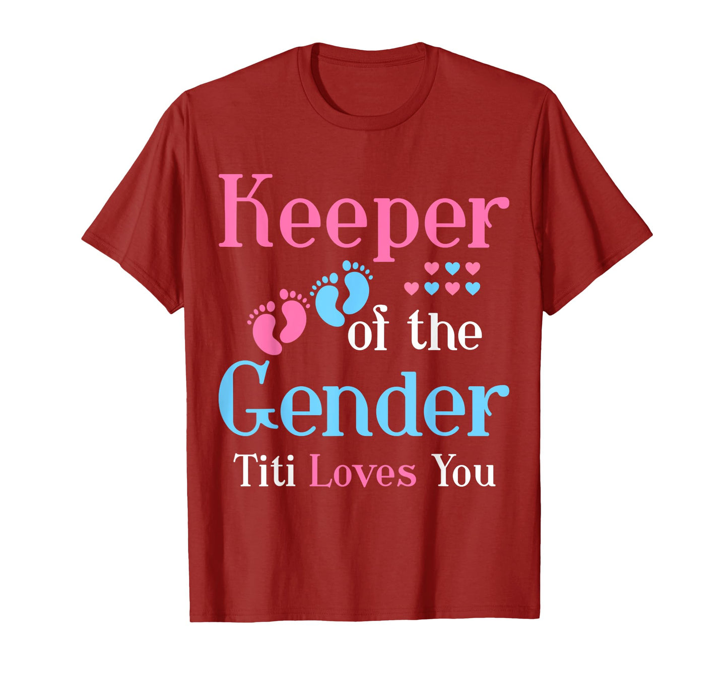 Keeper of the Gender Titi Loves You Gender Reveal party T-Shirt