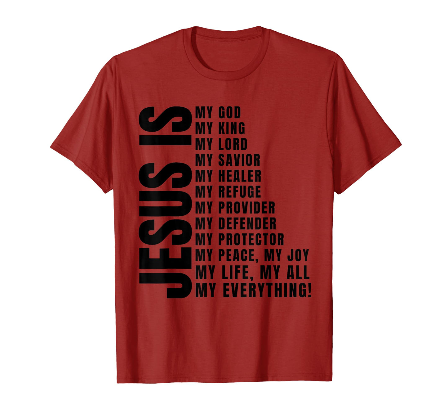 Jesus Is My All TShirt My Everything My God Lord Savior T-Shirt