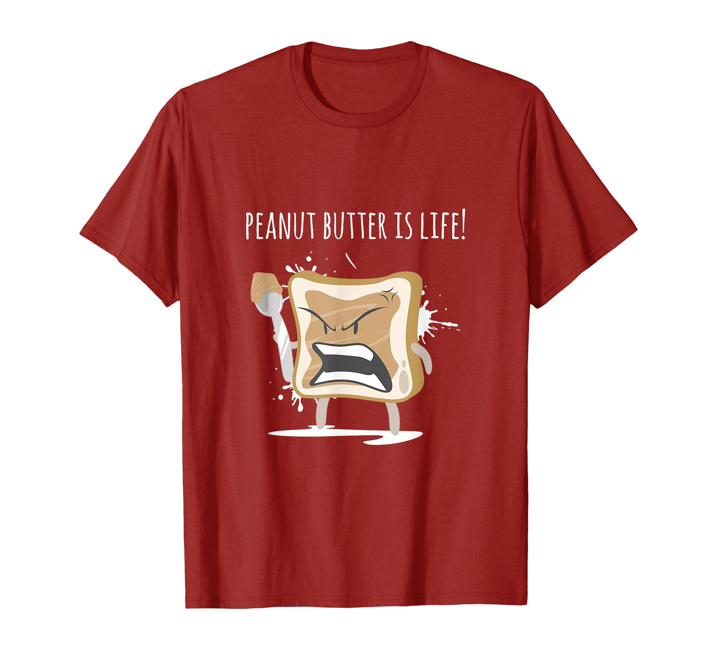 Peanut Butter Is Life Shirt - Funny Gag Gift for Gym Workout T-Shirt