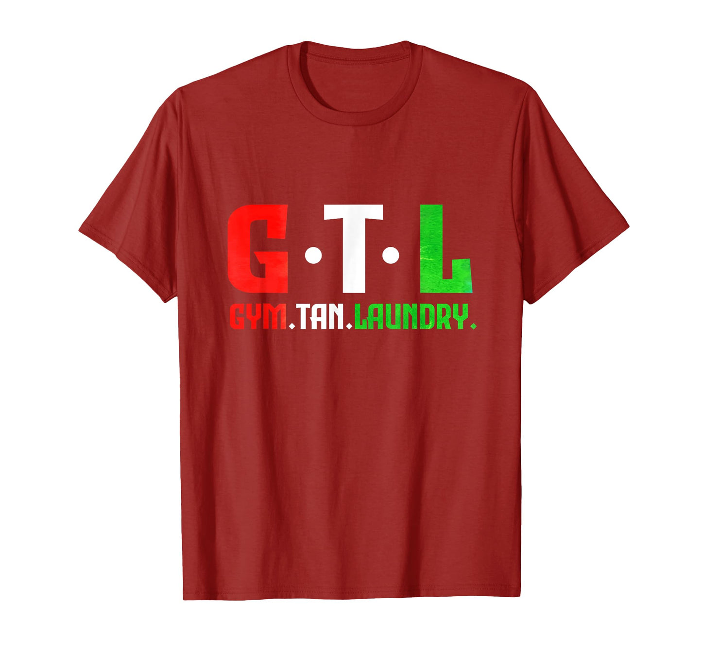 Gym Tan Laundry GTL New Jersey Garden NJ Shore Italian Flag T-Shirt