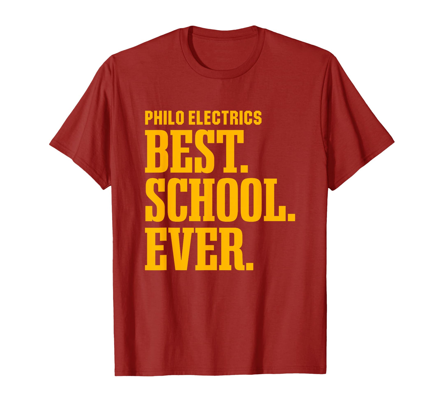 Philo Electrics Best Ever HS T-Shirt