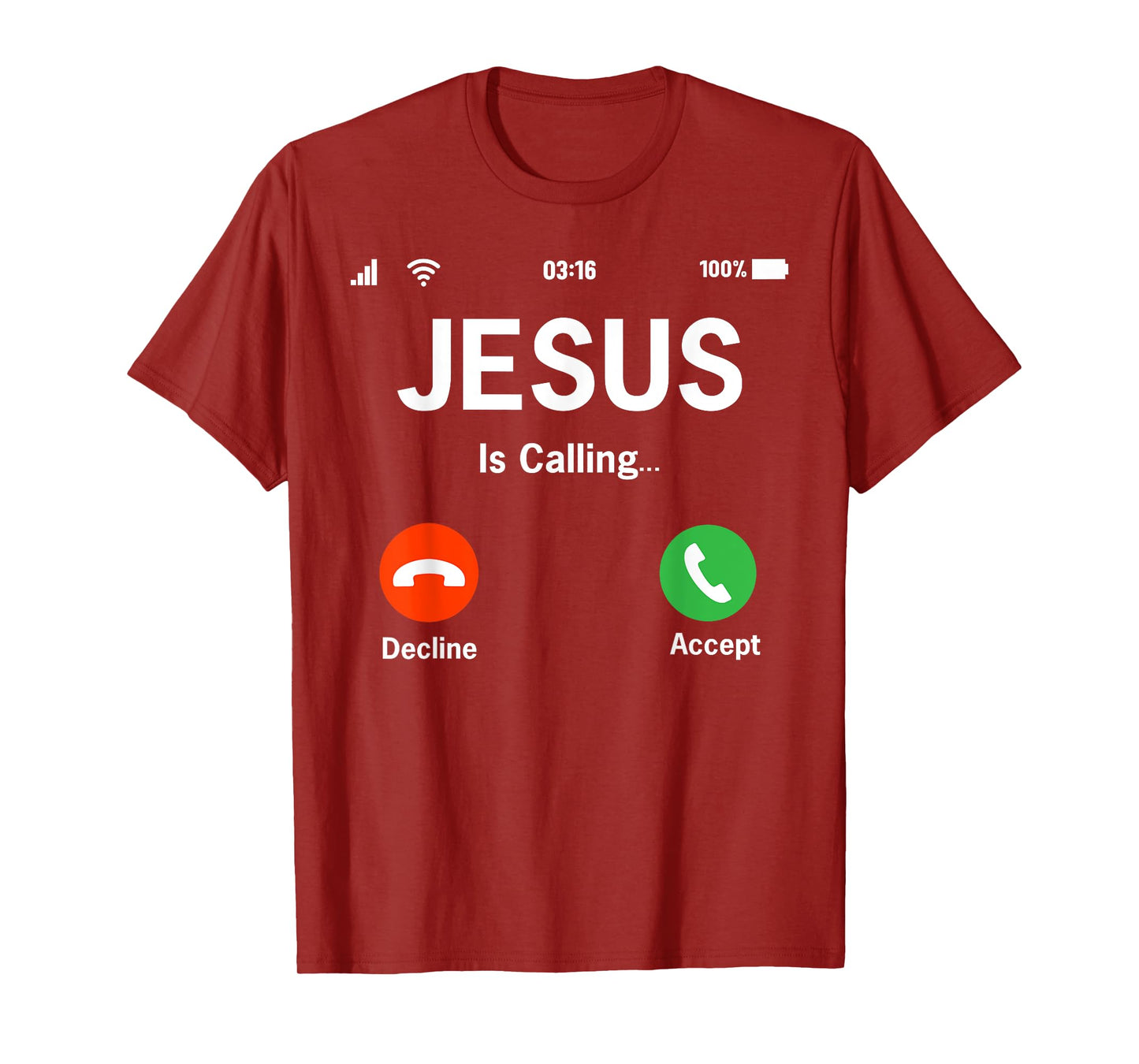 Jesus Is Calling I Jesus T-Shirt