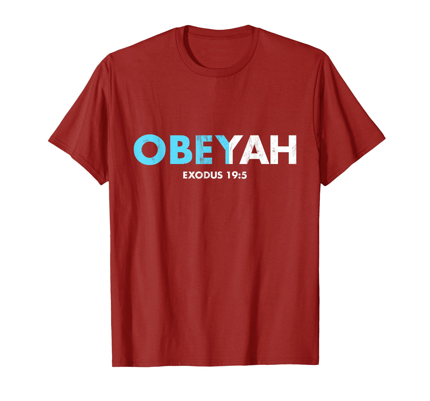Obeyah Obey Yah God Christian Hebrew Roots Movement T-Shirt T-Shirt