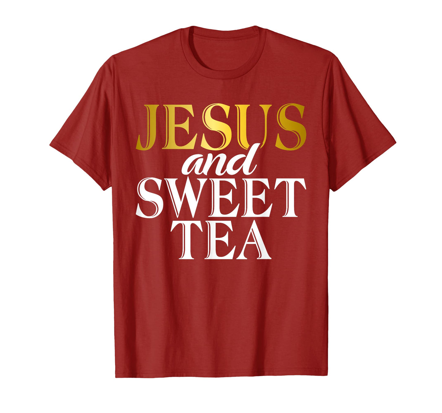 Jesus and Sweet Tea T-Shirt