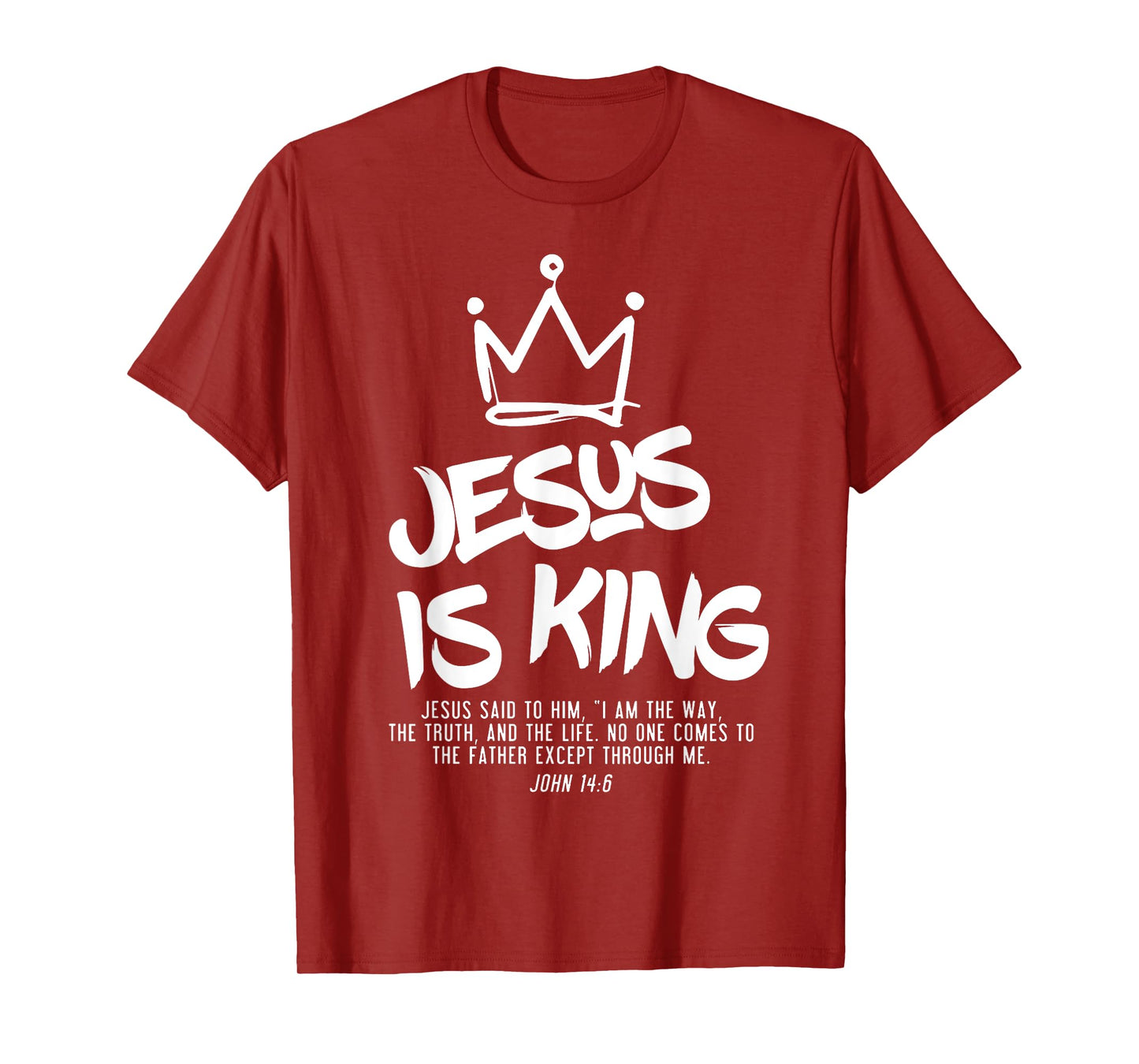 Jesus Is King Jesus John 14:6 Costume Christian T-Shirt