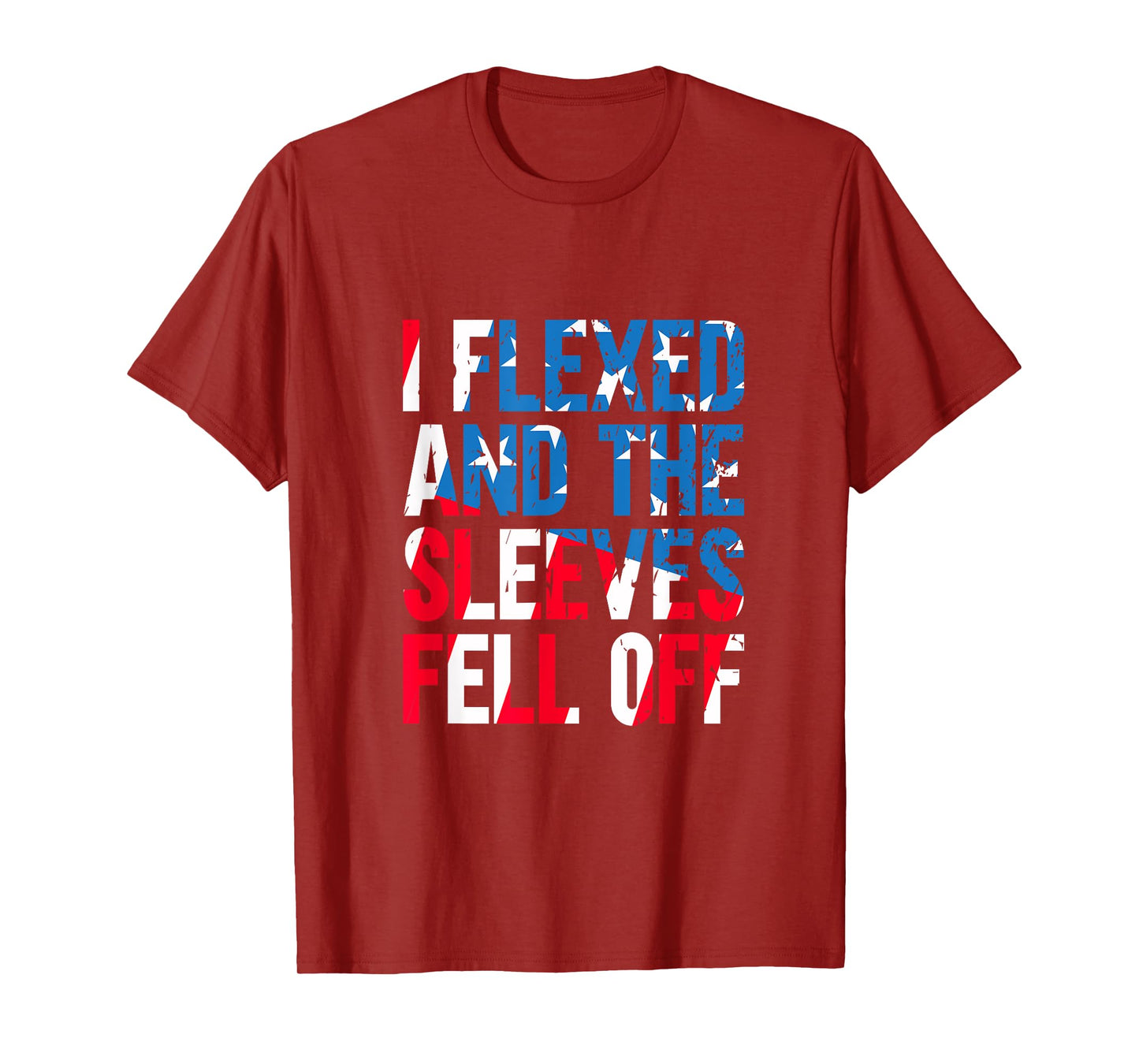 I Flexed And The Sleeves Fell Off American Flag USA Gym T-Shirt for Women Kids Men
