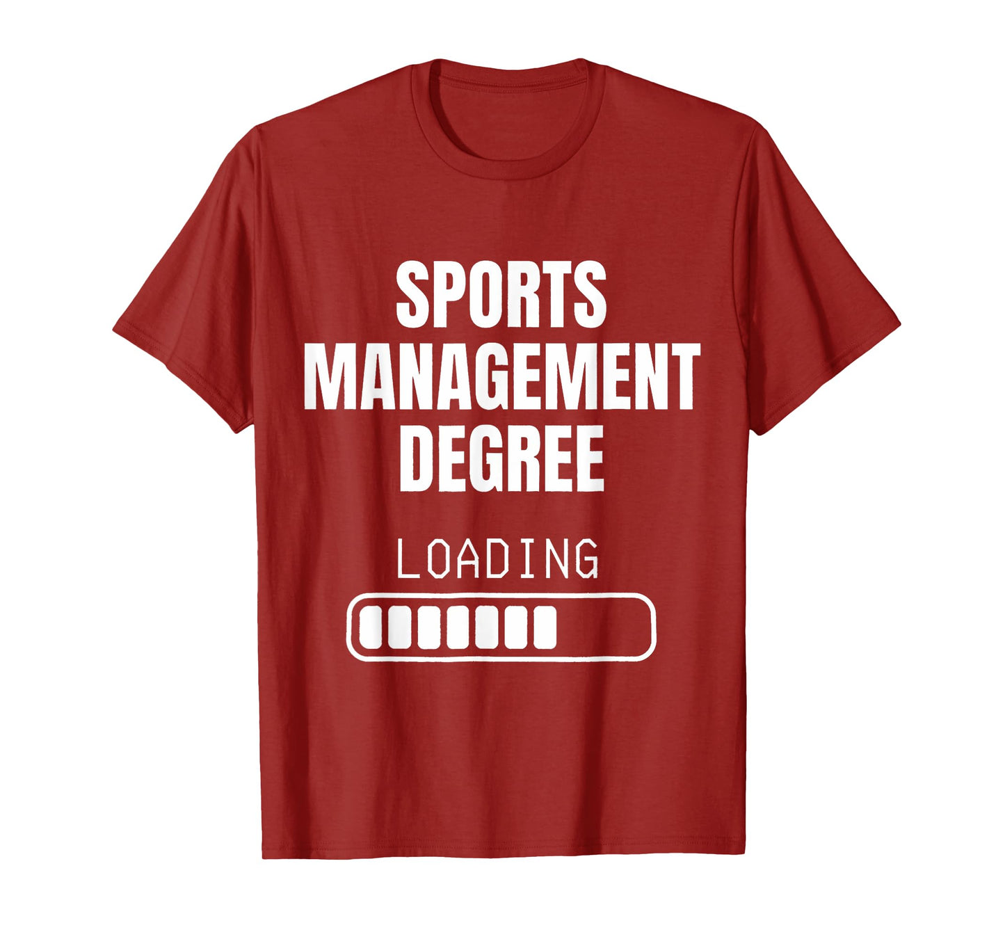 Sports Management Degree Loading Funny Student Graduation T-Shirt