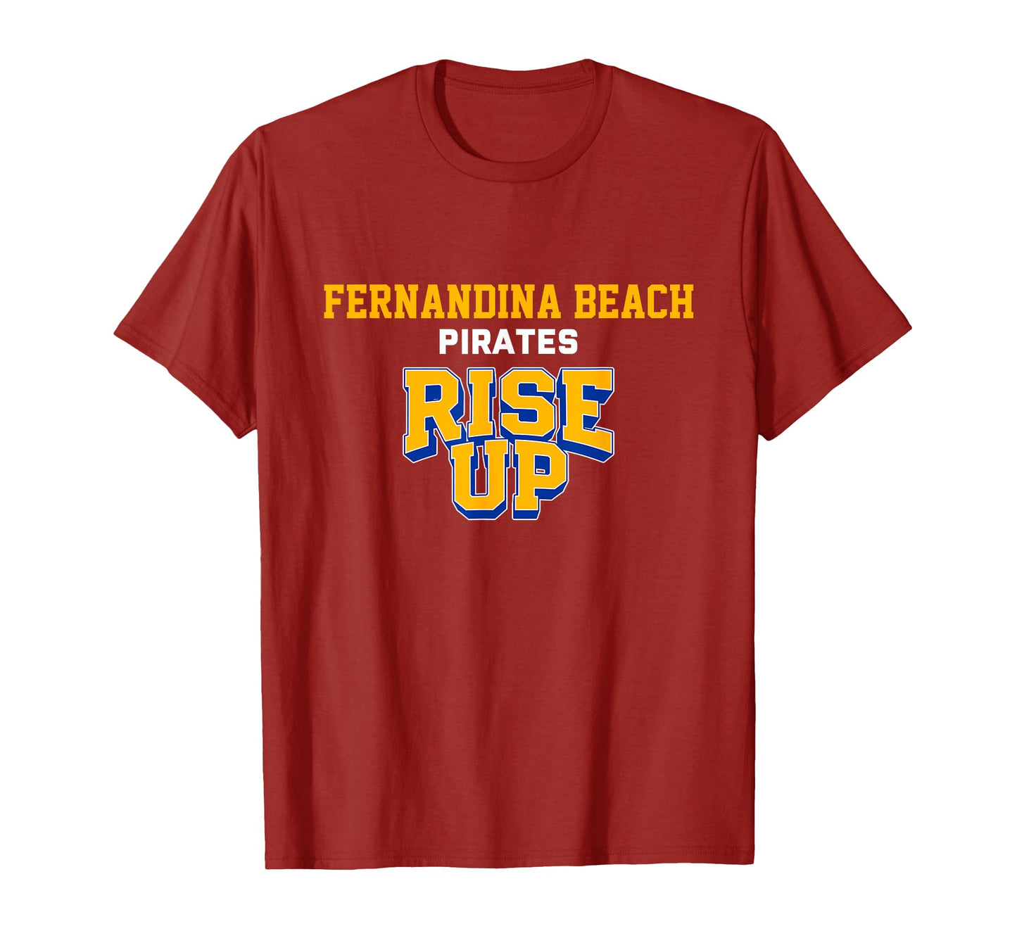 Fernandina Beach Pirates Rise Up HS T-Shirt