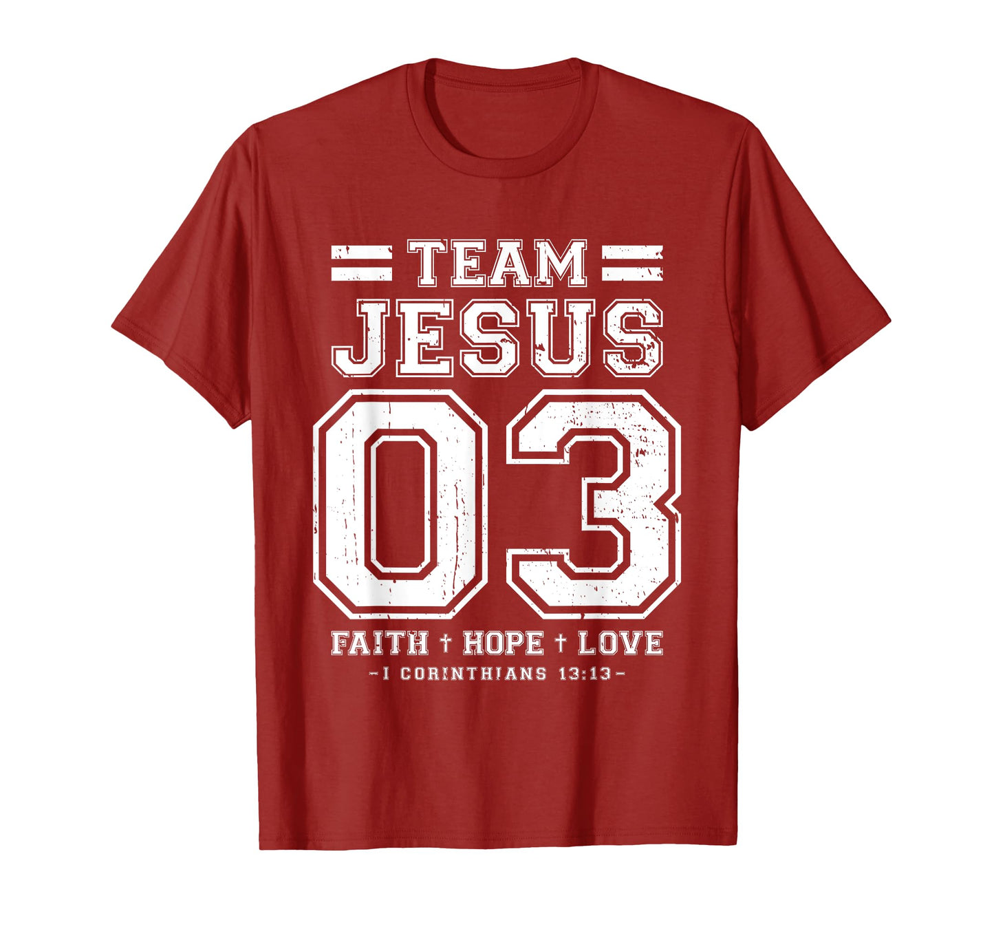 Christian - Team Jesus 03 Faith Hope Love T-Shirt