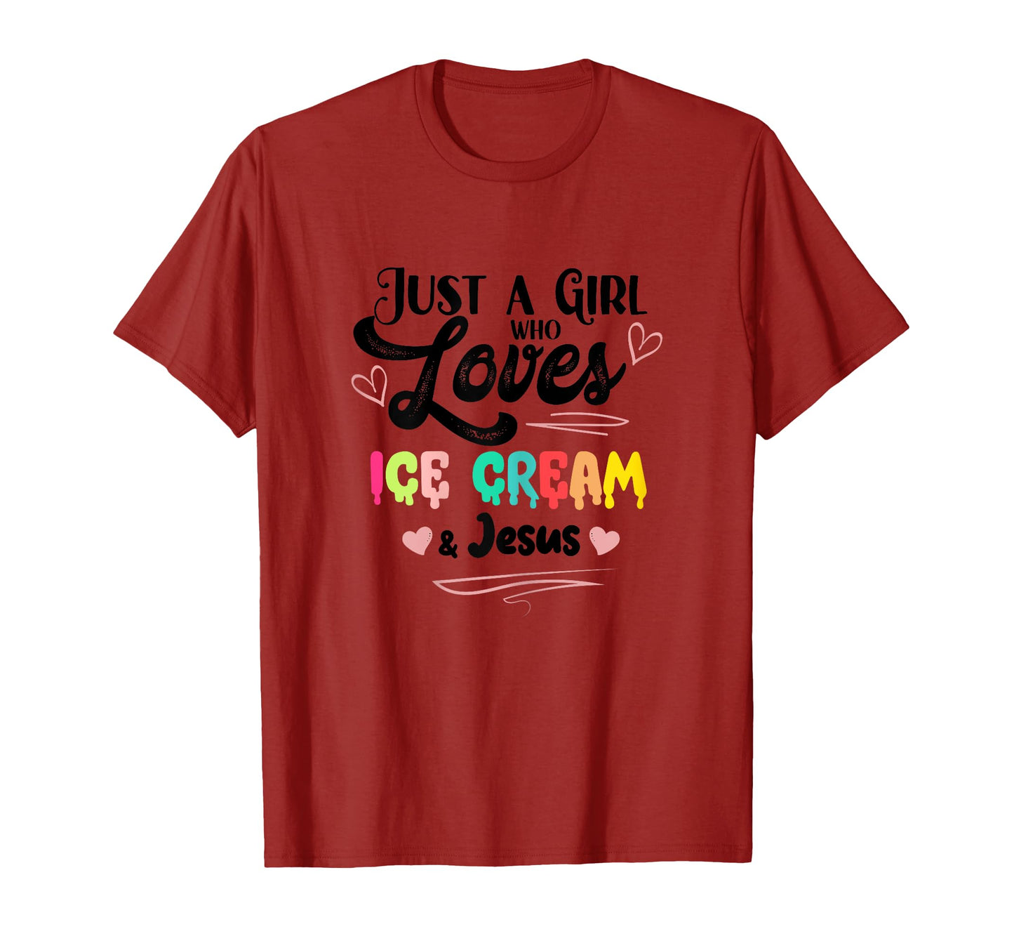 Just A Girl Who Loves Ice Cream And Jesus Ice Cream Lover T-Shirt