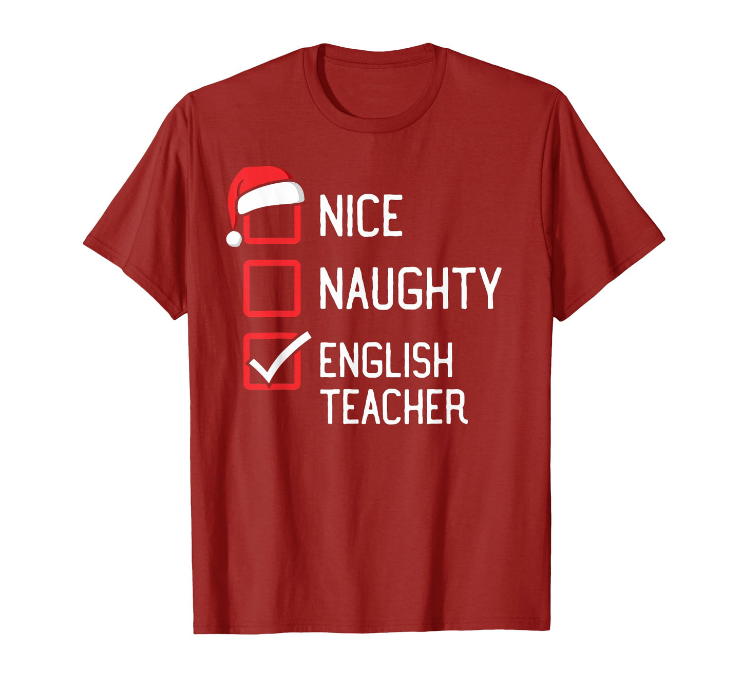 Nice Naughty List English Teacher Christmas Matching Men Women Kids T-Shirt