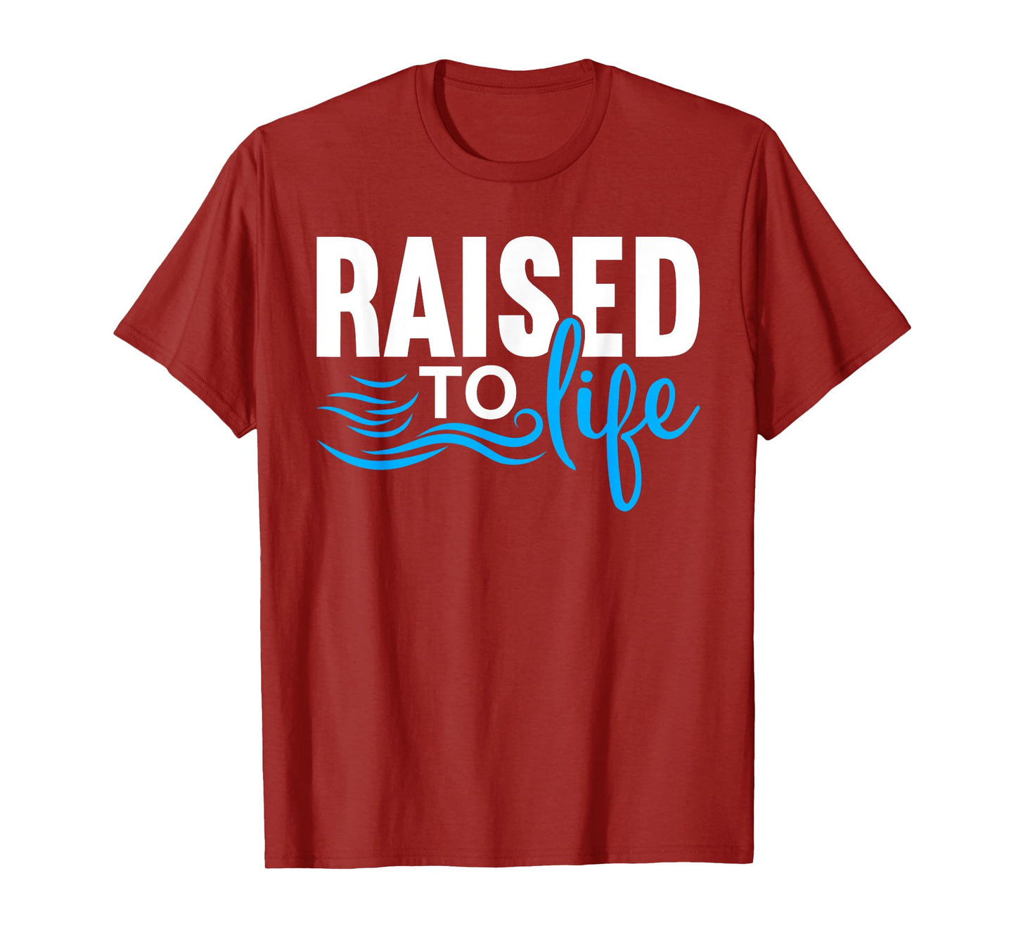 Raised To Life Shirt Baptism Shirt Jesus God Christian T-Shirt