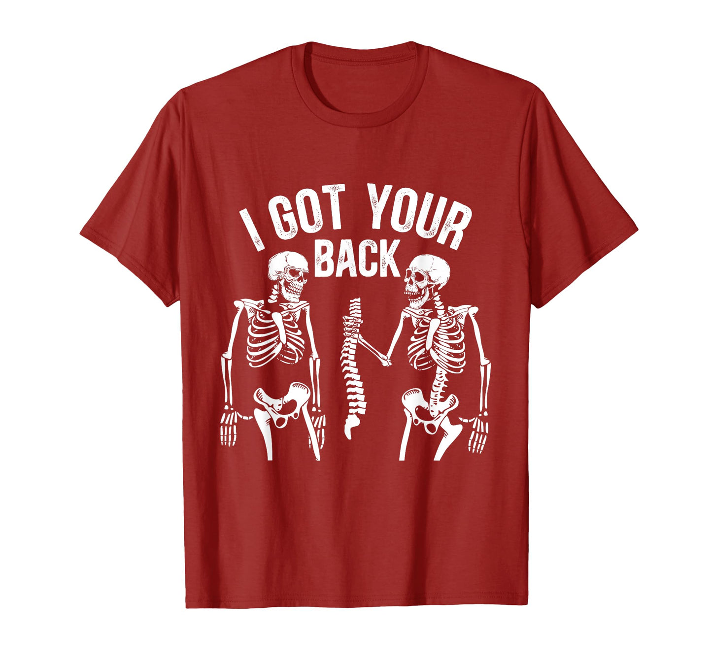I Got Your Back Funny Skeleton Spine Halloween Costume T-Shirt