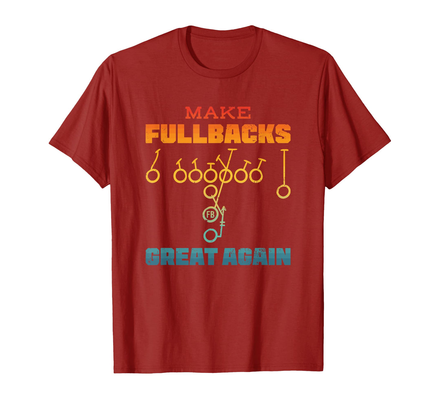 Make Fullbacks Great Again Football Embroidered Running Back T-Shirt