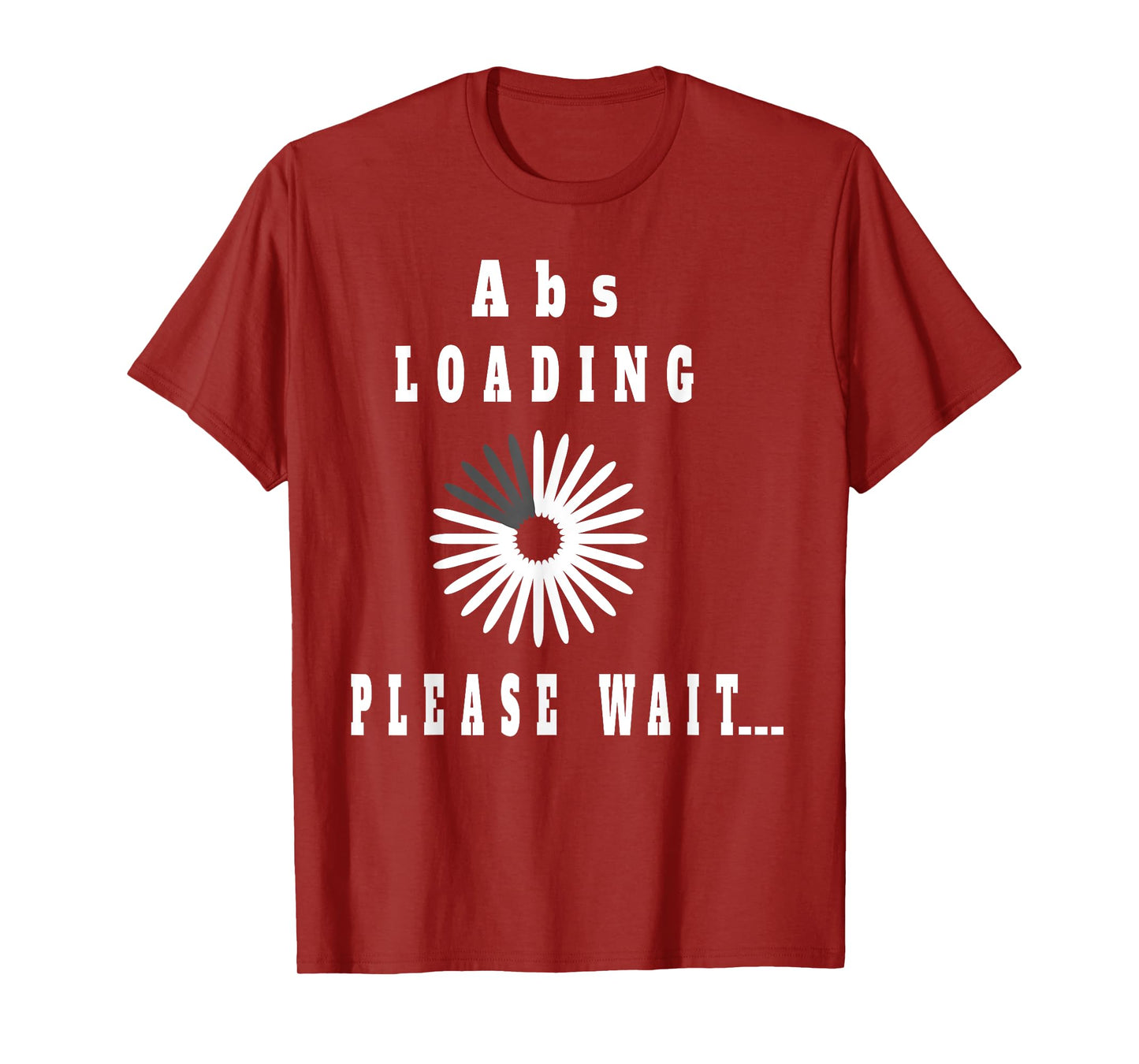 Abs Loading Please Wait T-Shirt Funny Six-Pack Abdominal Tee T-Shirt