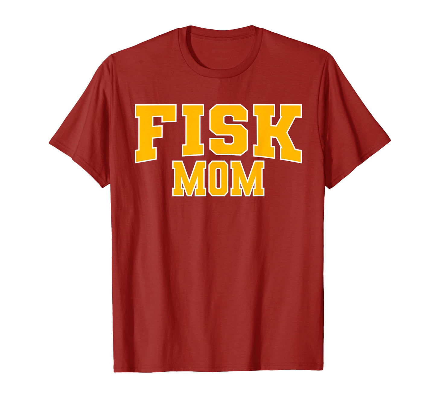 Fisk University Mom Apparel Sports Fan T-Shirt