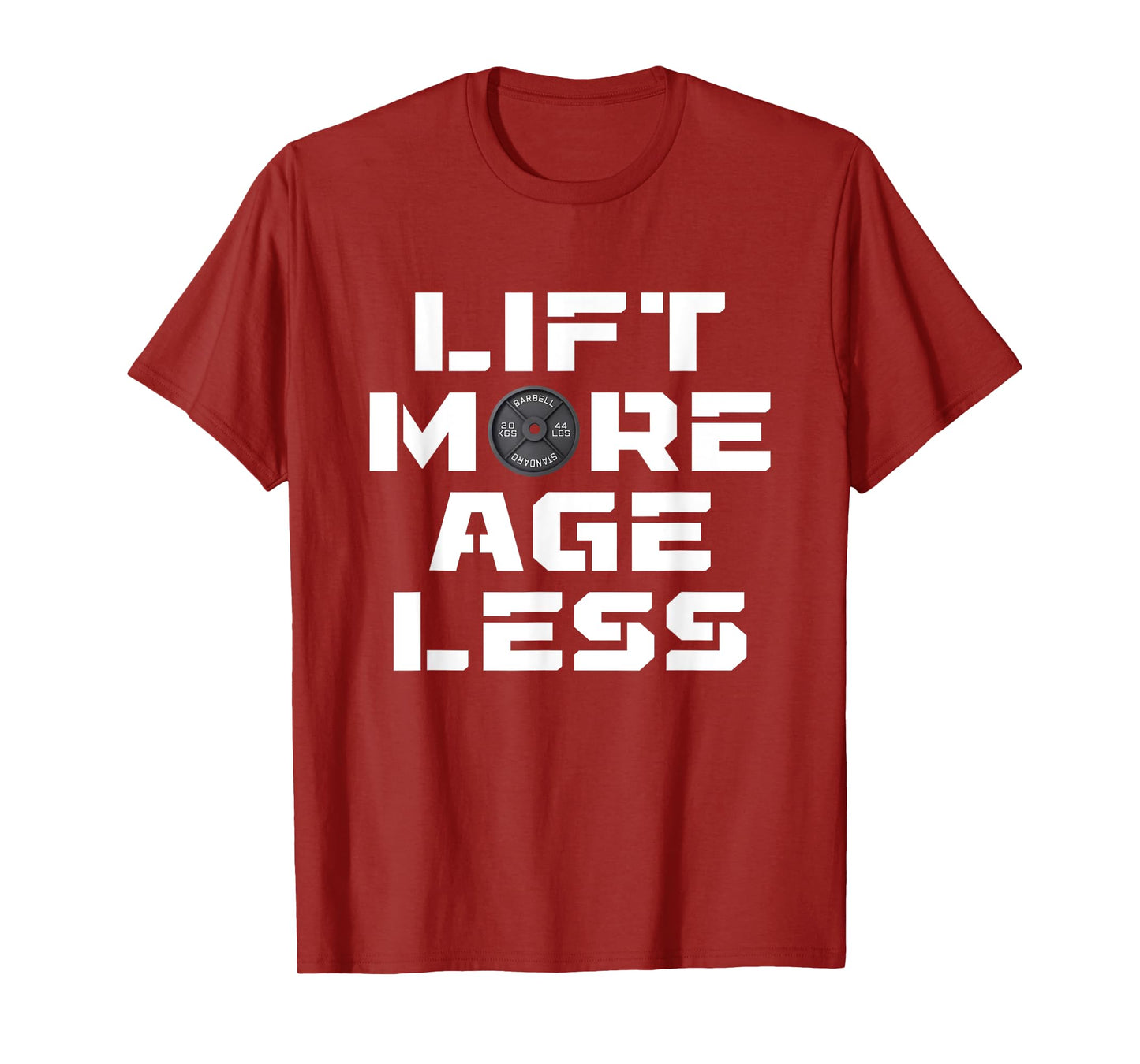 Lift More Age Less Workout Fitness Gym Lover T-Shirt