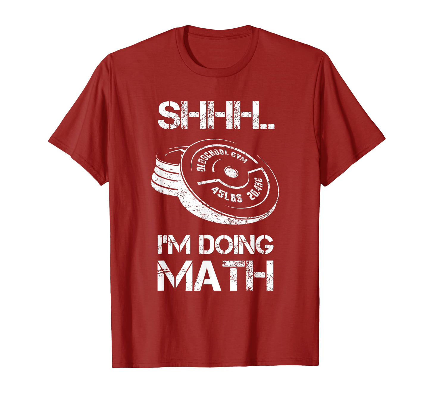 Shhh I'm Doing Math Funny Weight Lifting Workout Training T-Shirt