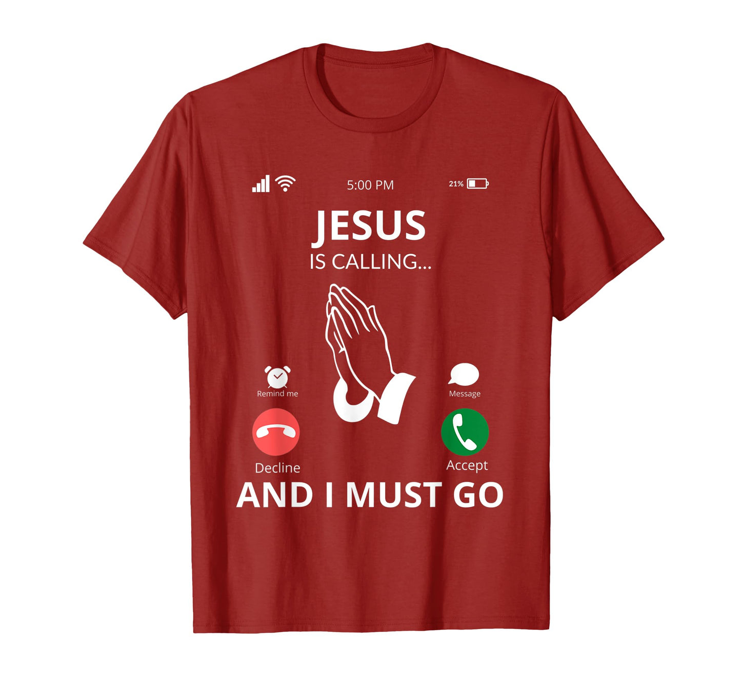 Jesus Is Calling - Christian Gift Idea T-Shirt