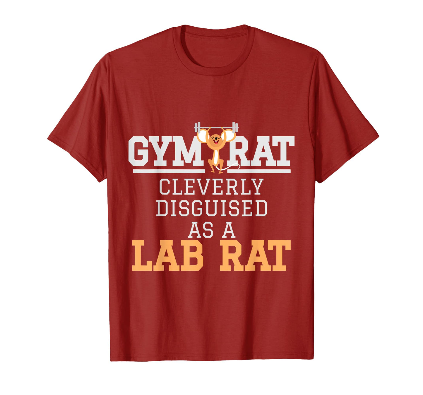 Lab Rat TShirt Lab Tech Gifts - Gym Rat Cleverly Disguised T-Shirt