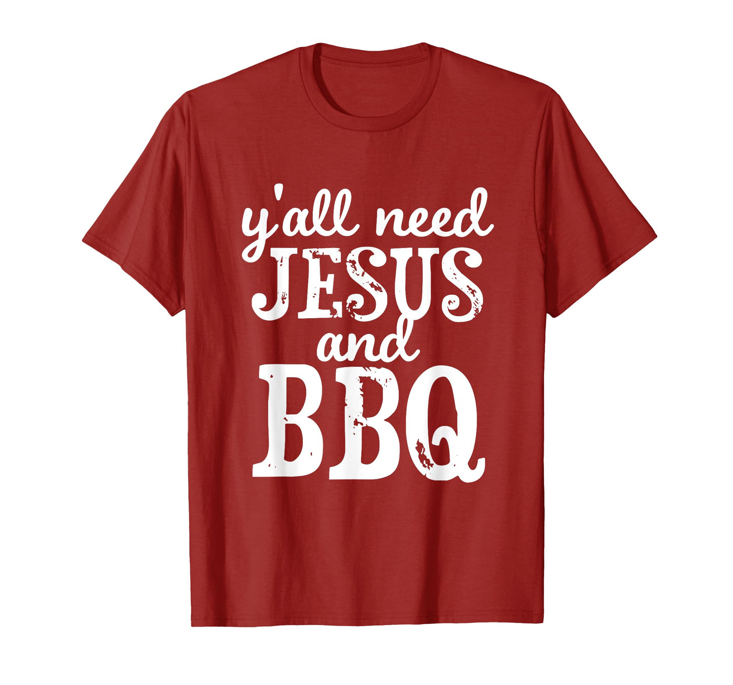 Jesus And BBQ For Religious Barbecue Lovers T-Shirt