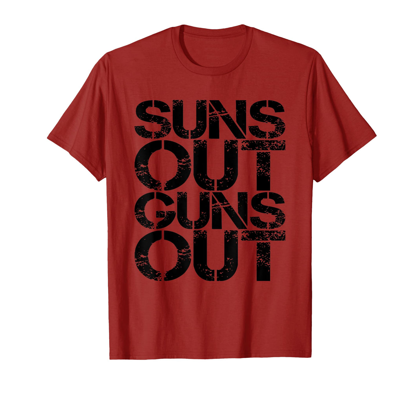 Suns Out Guns Out Workout Funny Gym Muscle Exercise Sunsout T-Shirt