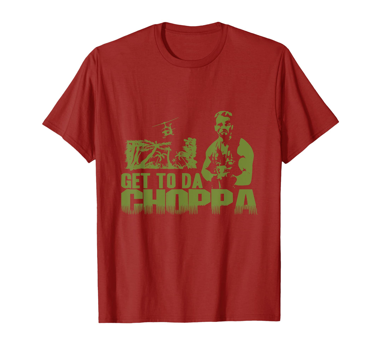 Get To The Choppa T-Shirt