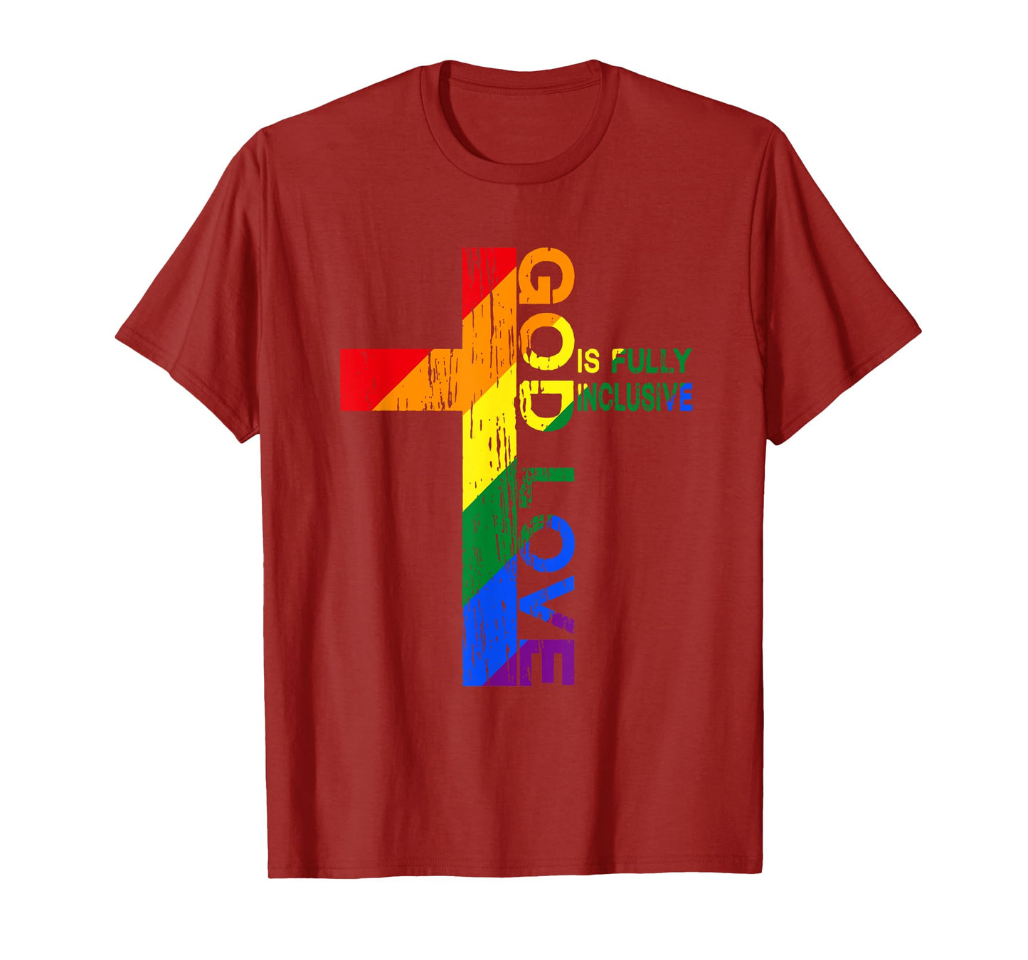 God's Love Is Fully Inclusive Christian Jesus LGBT Gay Pride T-Shirt