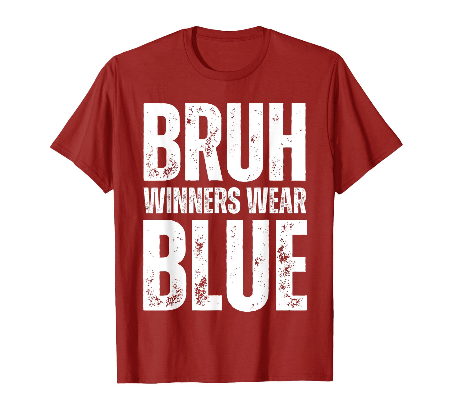 Winners Wear Blue Team Spirit Week Game Color War Sports day T-Shirt