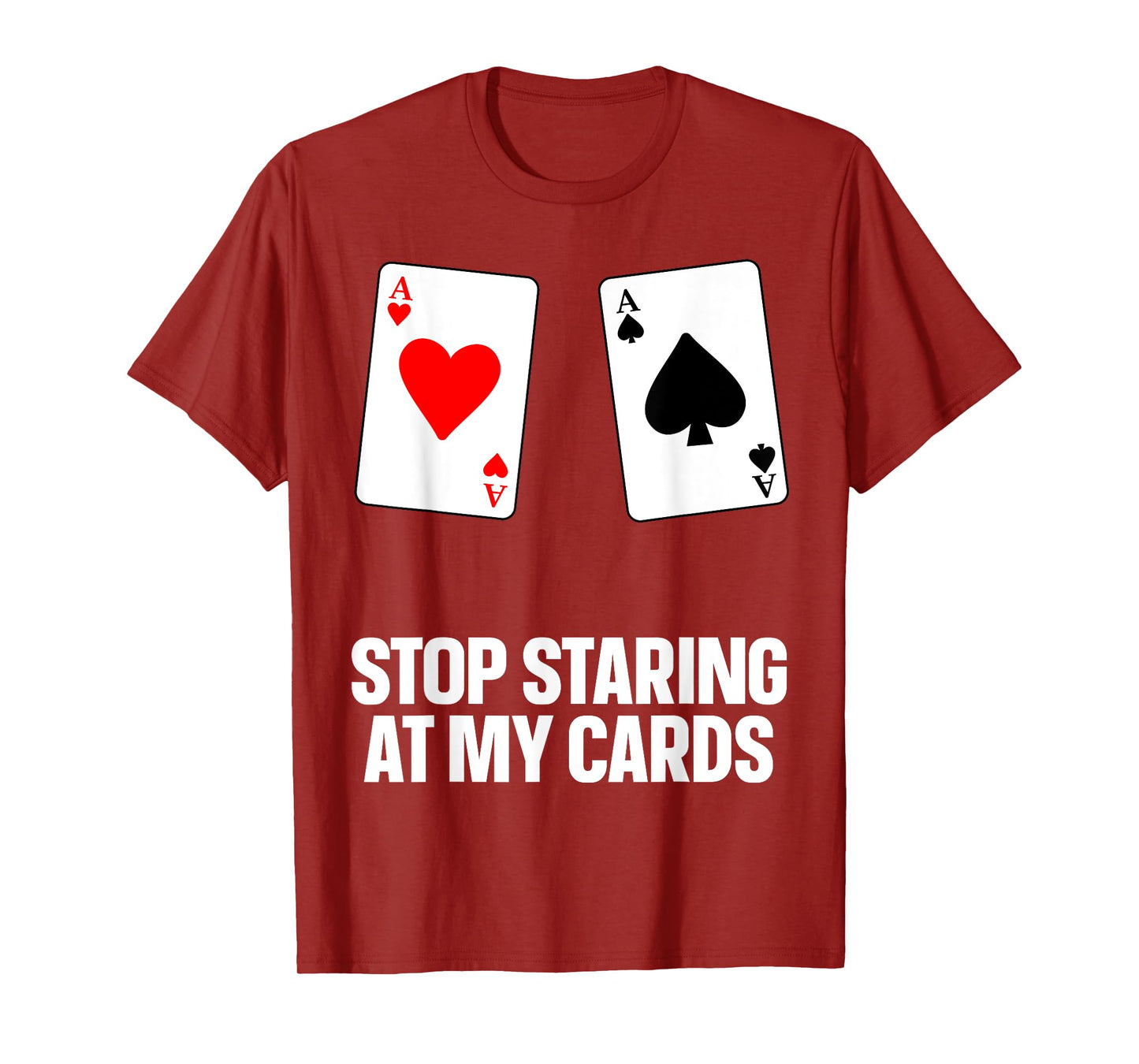 Funny Poker Design For Men Women Poker Lover Poker Player T-Shirt