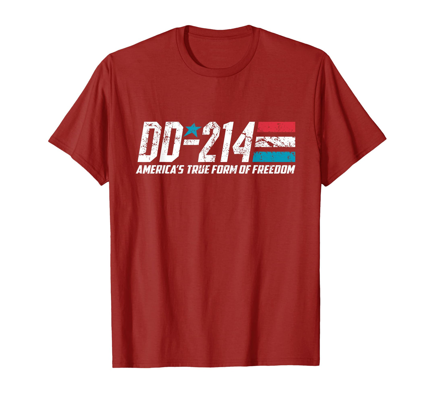 DD-214 America's True Form Of Freedom American USA Military T-Shirt