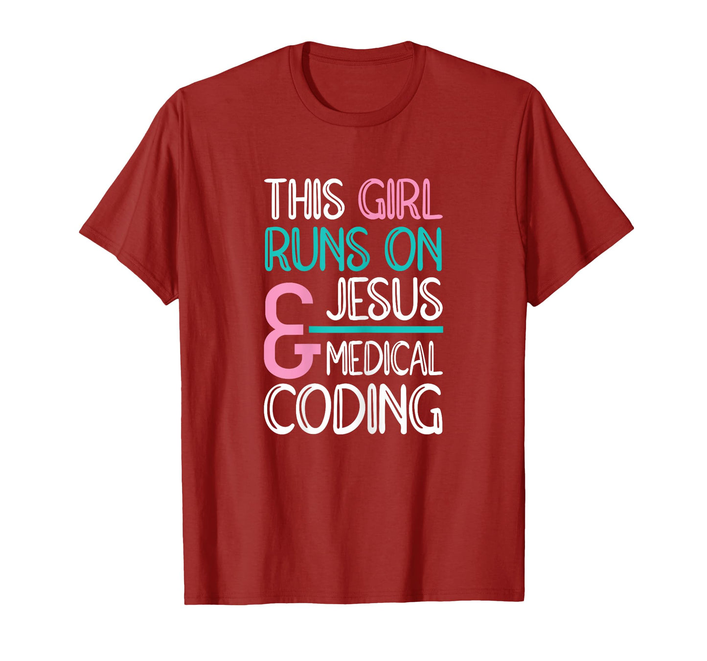 Jesus & Medical Coding Medical Coder T-Shirt