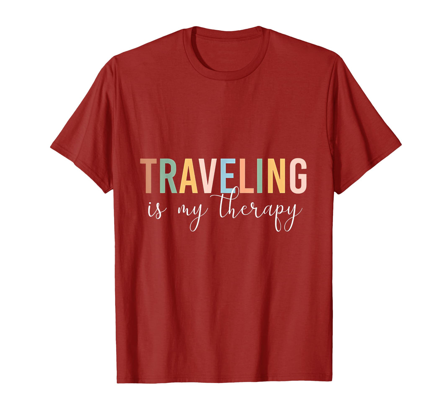 Traveling Is My Therapy T-Shirt