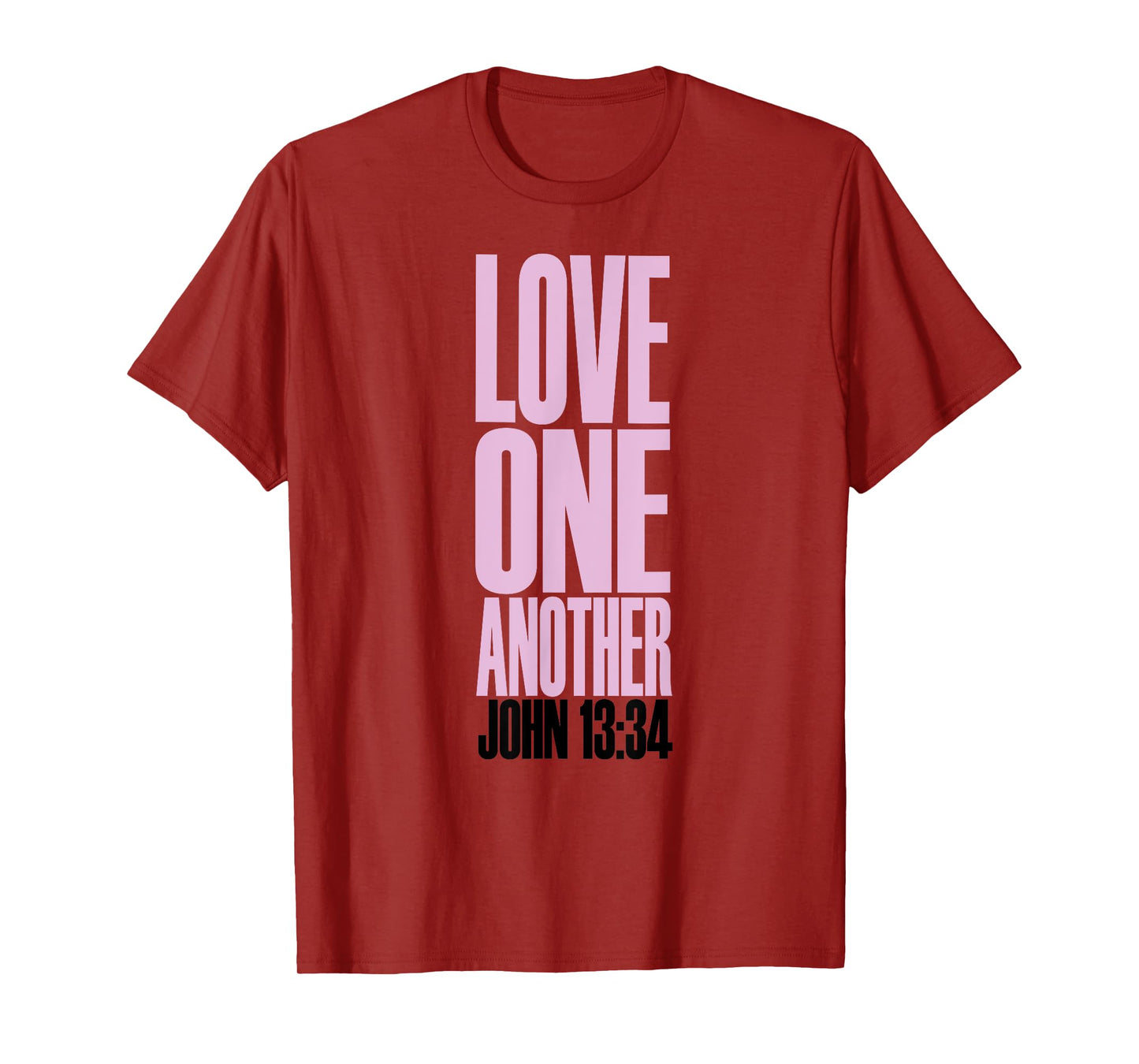 Love One Another Christian T-Shirt T-Shirt