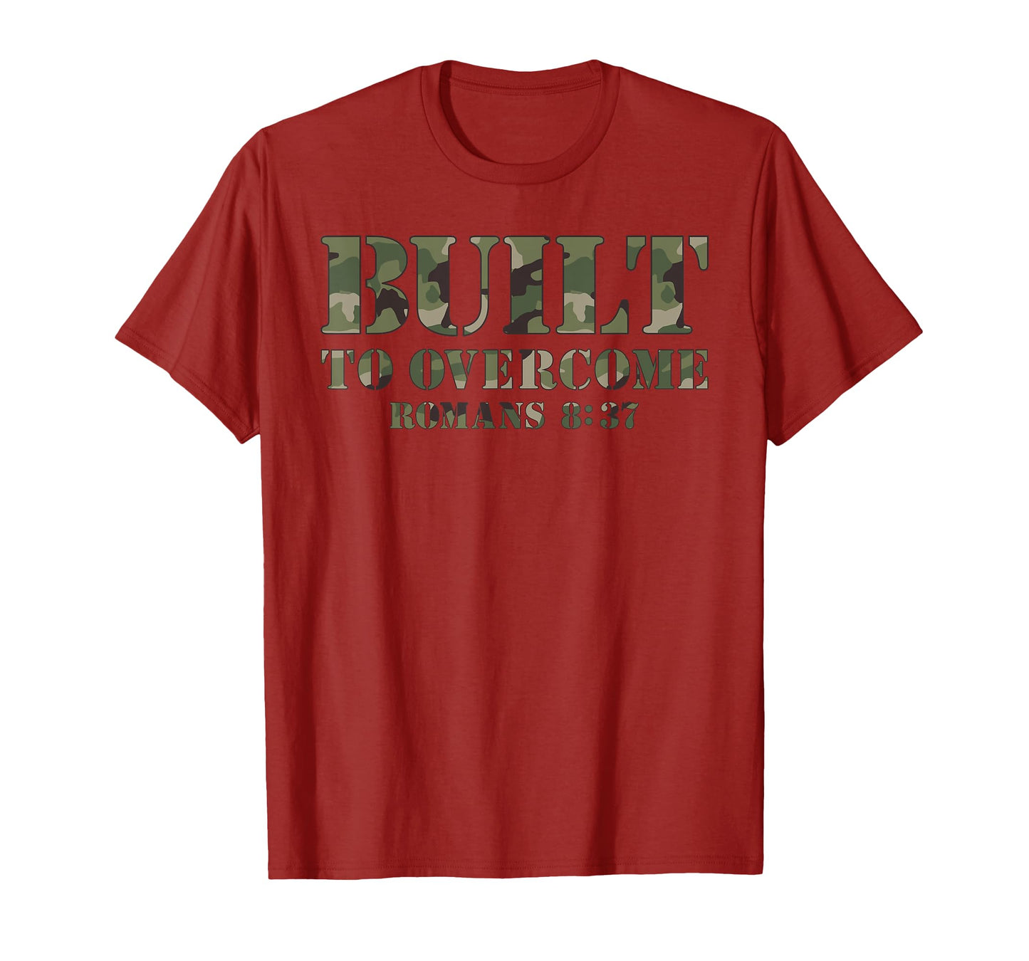 Built To Overcome Camo Scripture Christian Bible Verse T-Shirt