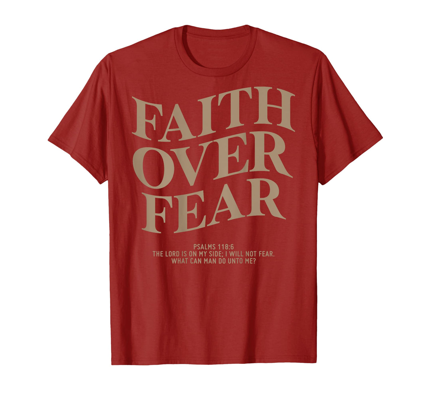 Faith Over Fear Shirt Christian On Back T-Shirt