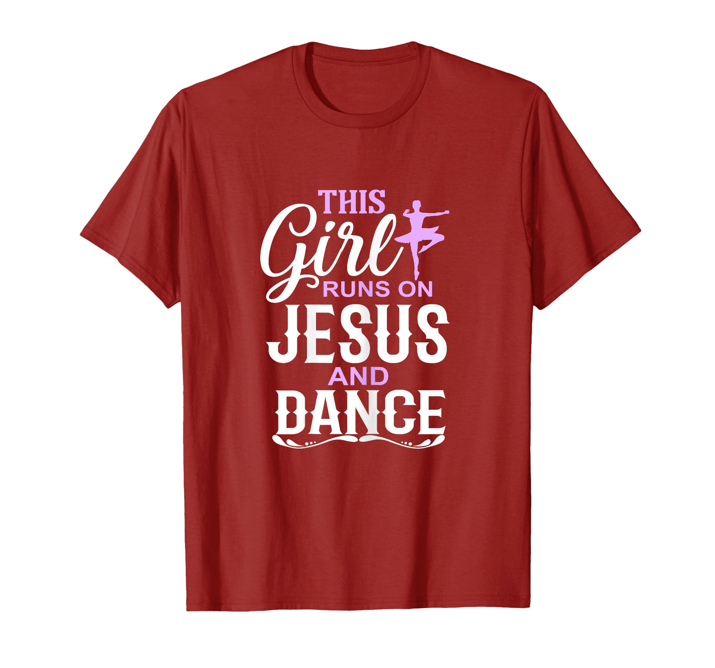This Girl Runs on Jesus and Dance Christian Dancer T-Shirt