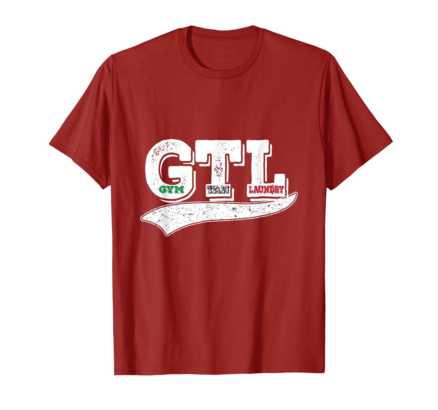 Gym Tan Laundry GTL New Jersey Garden NJ Shore Italian Flag T-Shirt