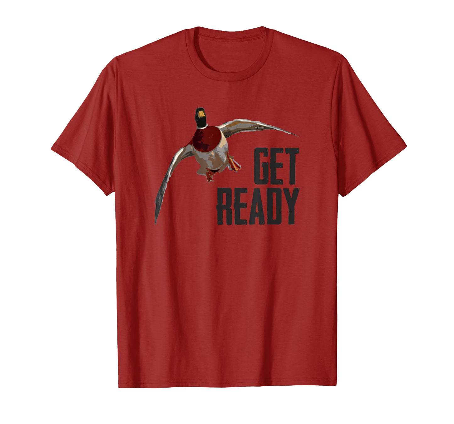 Get Ready Drake - Duck Hunting Shirt by Committed Waterfowl T-Shirt