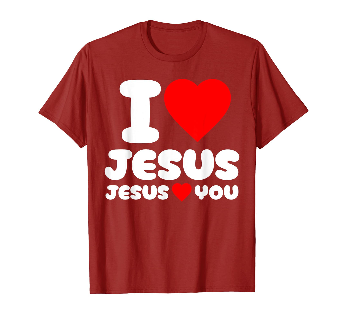 I Love Jesus and Jesus Loves You Christian T-Shirt