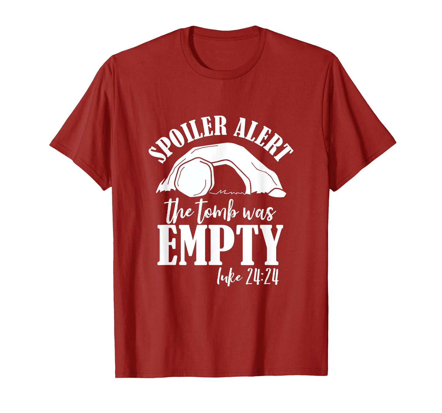 The Tomb Was Empty Jesus Spoiler Alert He is Risen Easter T-Shirt