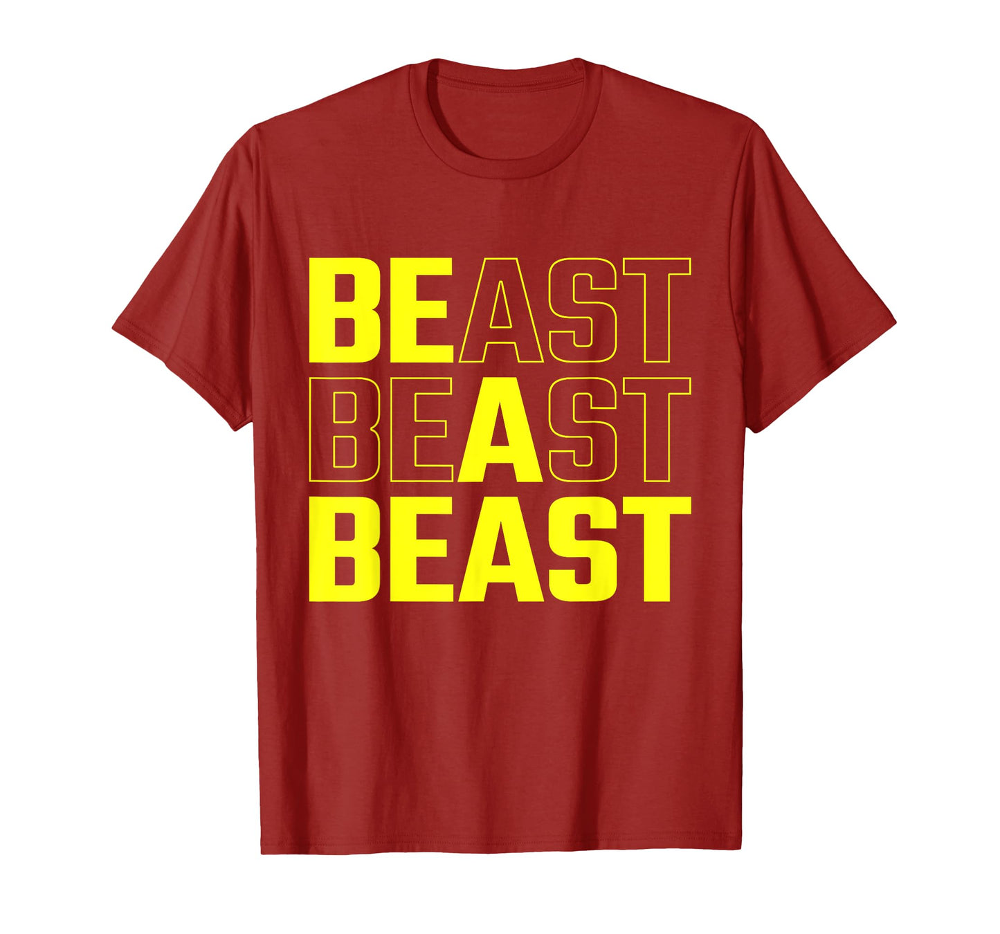 Be a beast funny gym workout T-Shirt