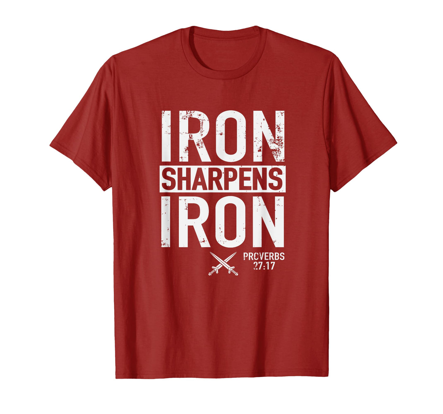 Iron Sharpens Iron Proverbs 27:17 Christian Religion T-Shirt