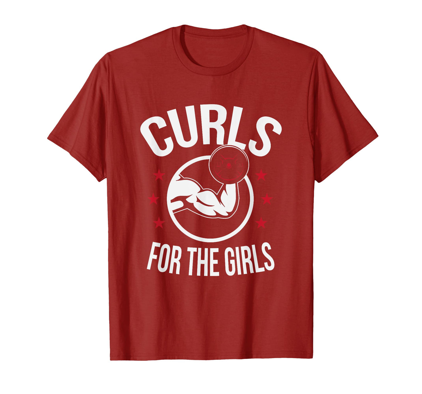 Curls For The Girls Funny Bodybuilding Weightlifting T-Shirt T-Shirt