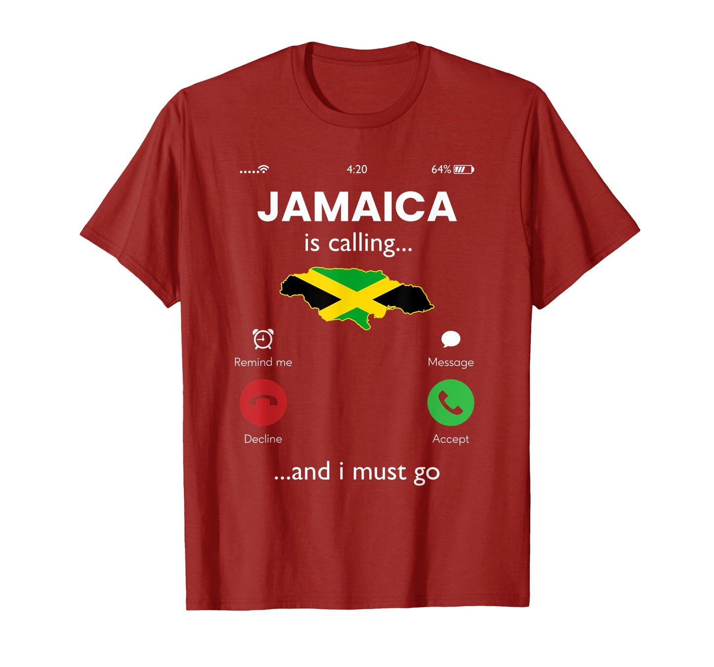 Jamaica calling i must go, jamaica T-Shirt
